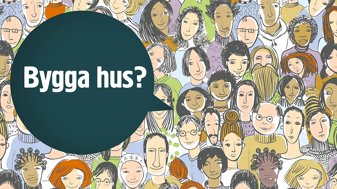 Jag ska bygga hus, vad ska jag tänka på?